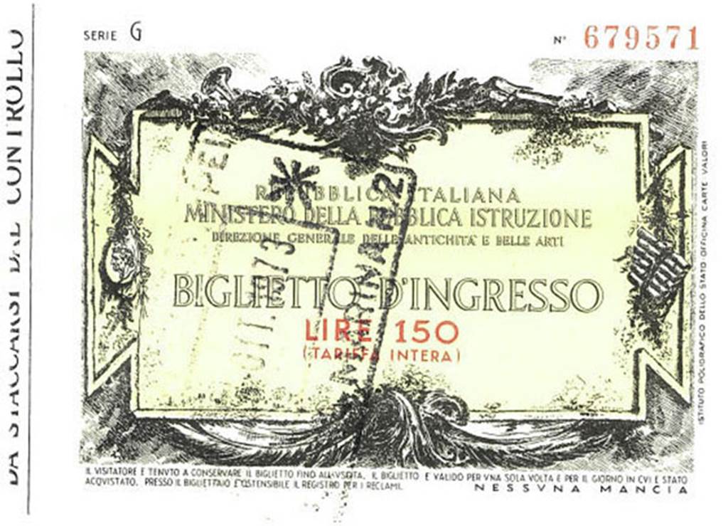 T.18. Pompeii Entrance ticket dated 10th October 1973. Entry fee was 150 lire. Photo courtesy of Rick Bauer.