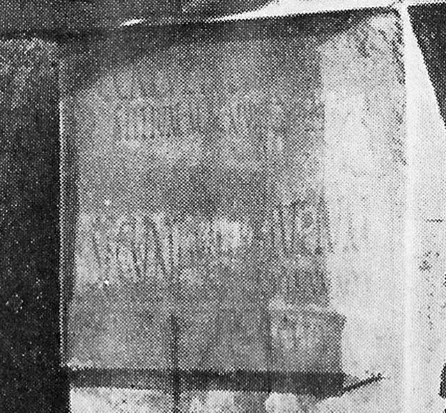 I.11.2 and I.11.3 Pompeii. C.1920. Detail of painted electoral programmata on the pillar between the doorways.
According to Della Corte, on page 357 of Notizie degli Scavi, 1913, I.11.2, originally was known as II.1.2.
“On the external wall between doorways 2 and 3, above the appropriate whitewash, the following programmata were found” -
High up -
