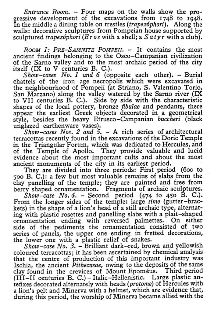 VIII.1.4 Pompeii Antiquarium. 1978. Description of Pre-Samnite room I.
See Maiuri A., 1978. Pompeii: 15th Edition. Roma: Istituto Poligrafico dello Stato, p. 103.
