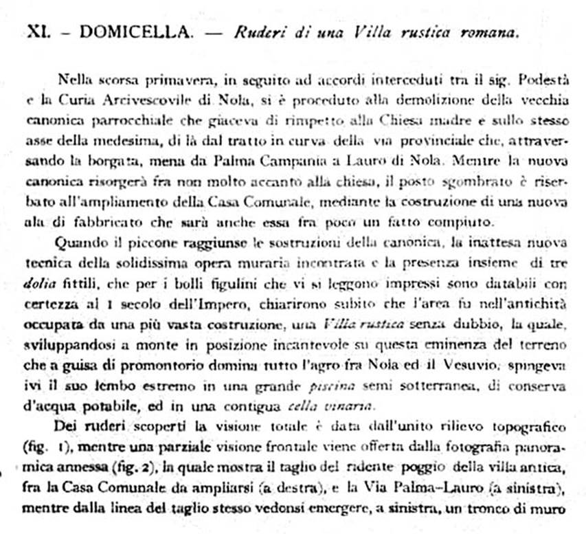 Domicella. Villa rustica romana. 1929. Excavation report by Matteo Della Corte.
See Notizie degli Scavi di Antichit, 1929, p. 199.
