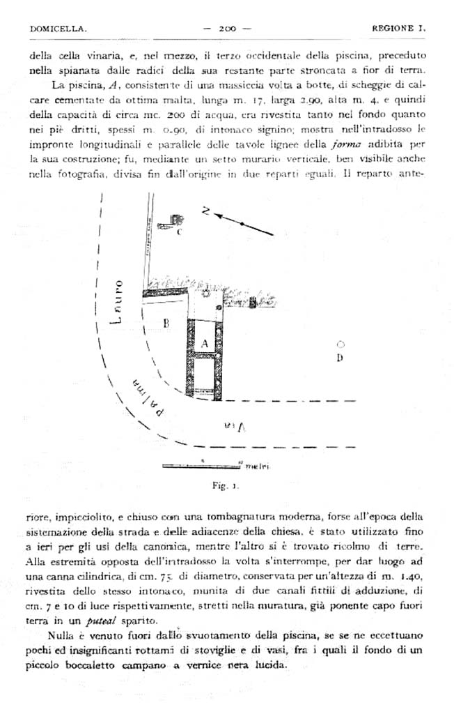 Domicella. Villa rustica romana. 1929. Excavation report by Matteo Della Corte.
See Notizie degli Scavi di Antichit, 1929, p. 200.
