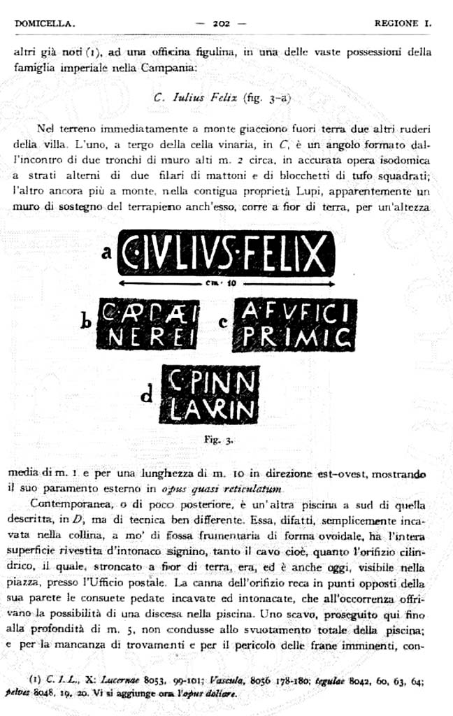 Domicella. Villa rustica romana. 1929. Excavation report by Matteo Della Corte.
See Notizie degli Scavi di Antichit, 1929, p. 202
.

